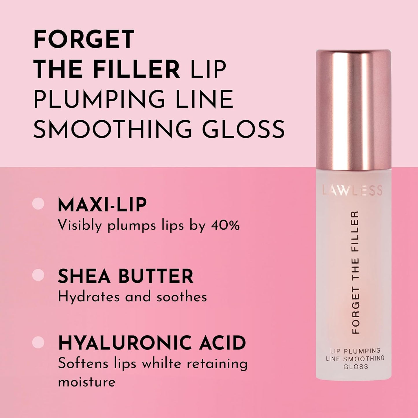 Lawless Women's Forget The Filler Lip Plumper Line Gloss, Rosy Outlook, Pink, 0.11 Fl Oz (Pack of 1)