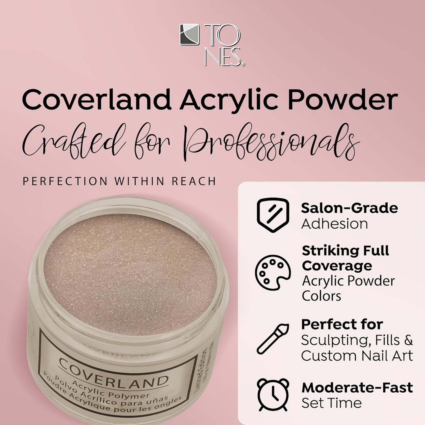 Tones Coverland Acrylic Nail Powder "Golden Touch" - Limited Edition Acrylic Powder for Nail Design, Sculpting, and Masking Nail Bed Imperfections - Professional Acrylic Nail Supplies - (1.5 Oz)